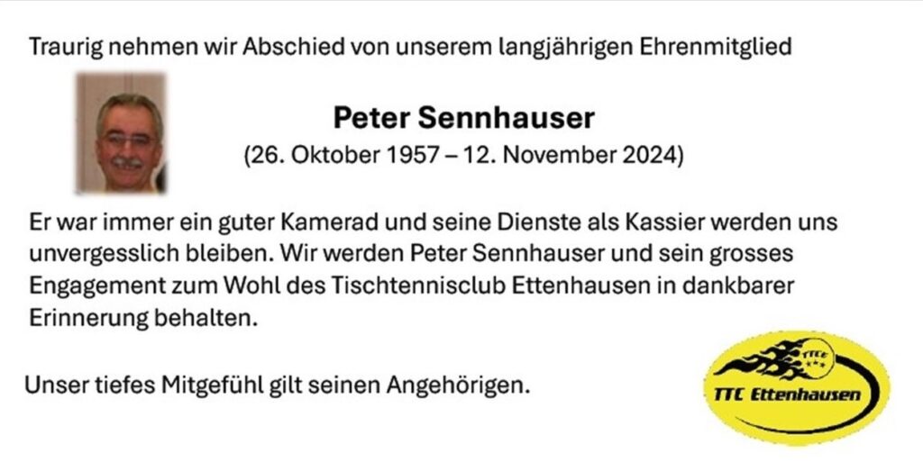 Traurig nehmen wir Abschied von unserem langjährigen Ehrenmitglied Peter Sennhauser.